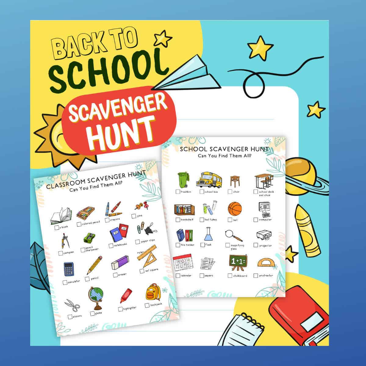 2 pages of a Back To School Scavenger Hunt Worksheet showing different classroom items to be found and checked off.